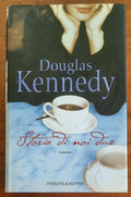 Storia di noi due - di Douglas Kennedy - Sperling & Kupfer