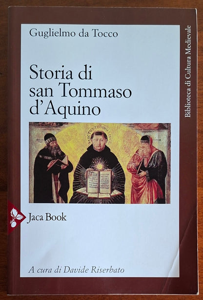 Storia di san Tommaso d'Aquino - Jaca Book - Biblioteca di Cultura Medievale