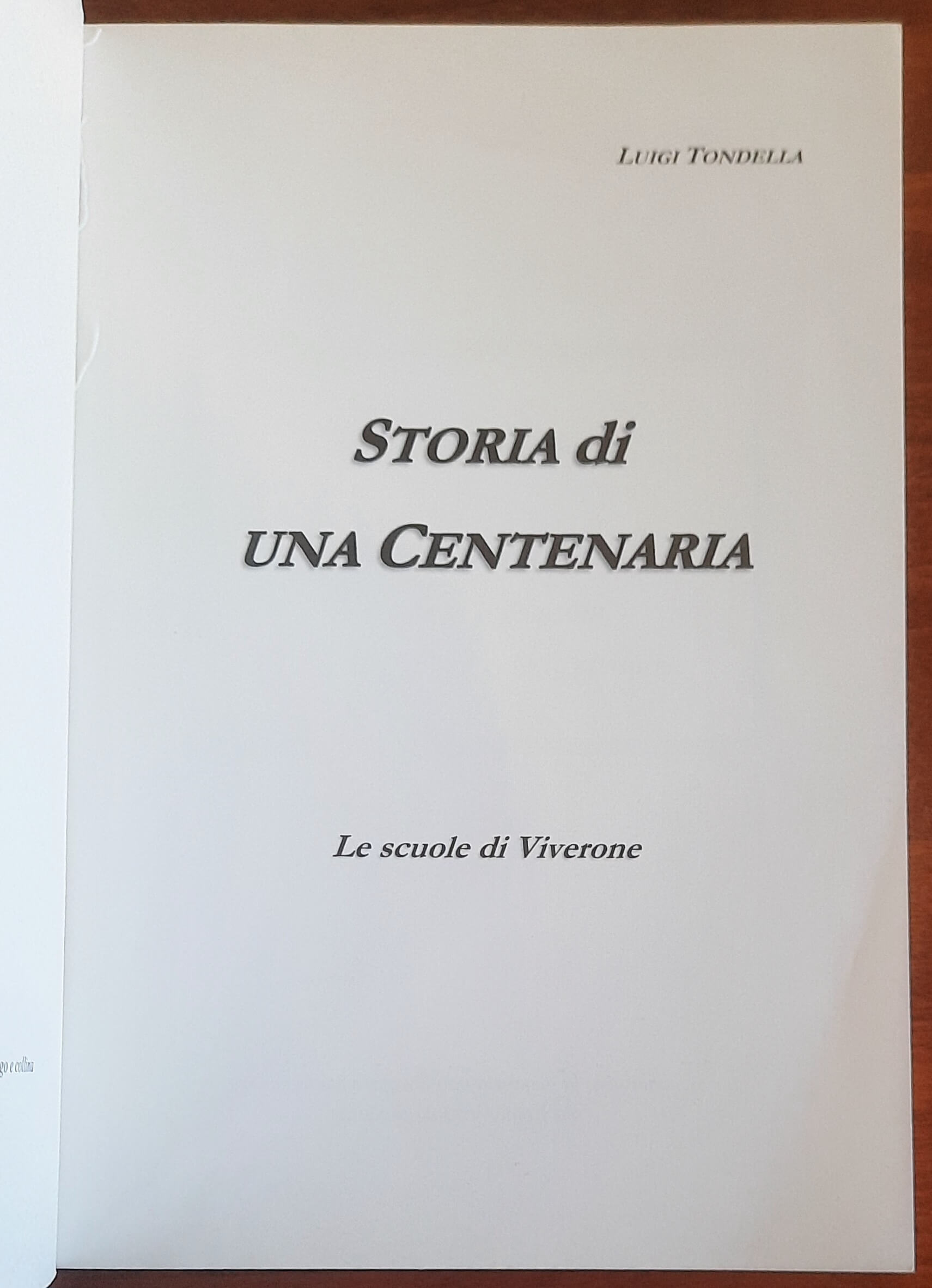 Storia di una Centenaria. Le scuole di Viverone - di Luigi Tondella