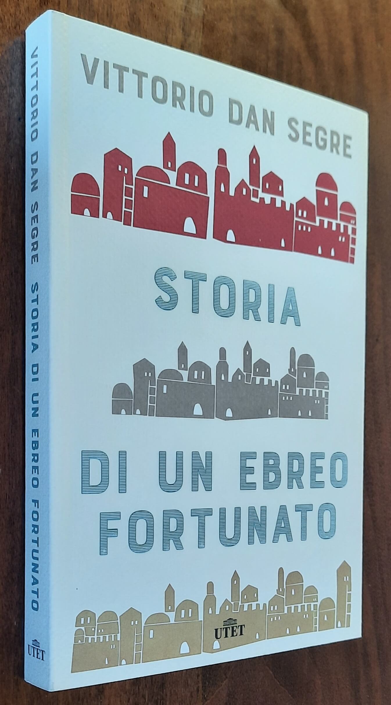 Storia di un ebreo fortunato - di Vittorio Dan Segre