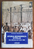 Storia economica d’Italia nel secolo XIX 1815 - 1882 - Biblioteca Storica