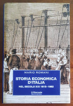 Storia economica d’Italia nel secolo XIX 1815 - 1882 - Biblioteca Storica