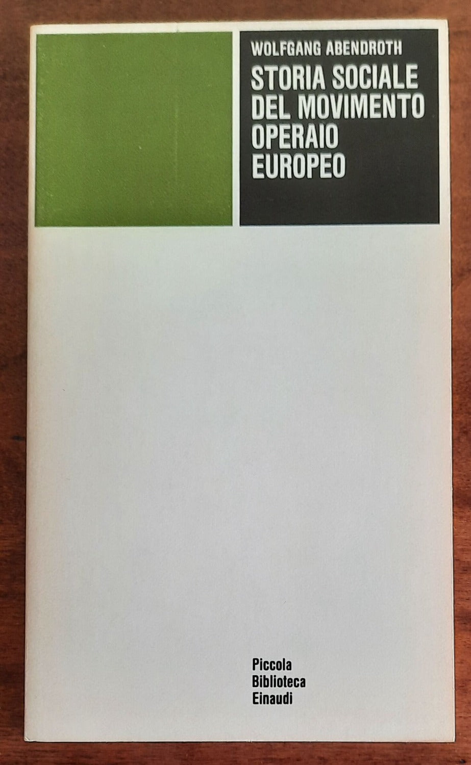 Storia sociale del movimento operaio europeo - Einaudi