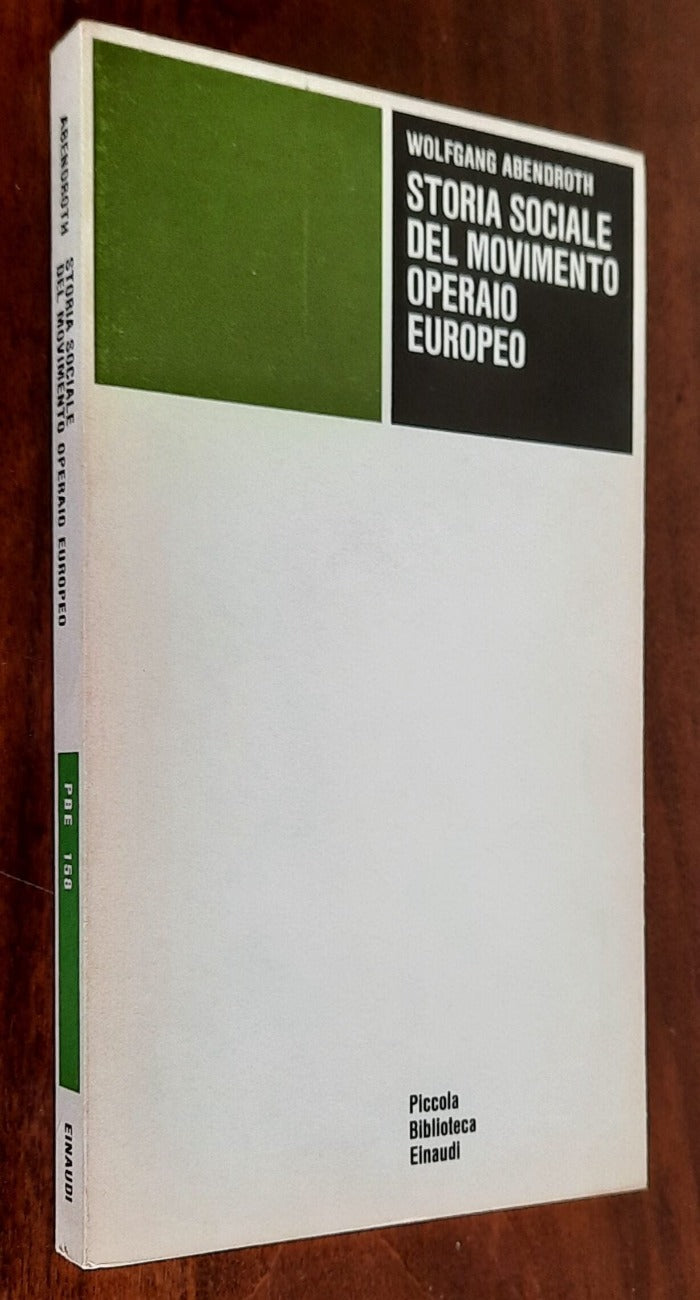 Storia sociale del movimento operaio europeo - Einaudi