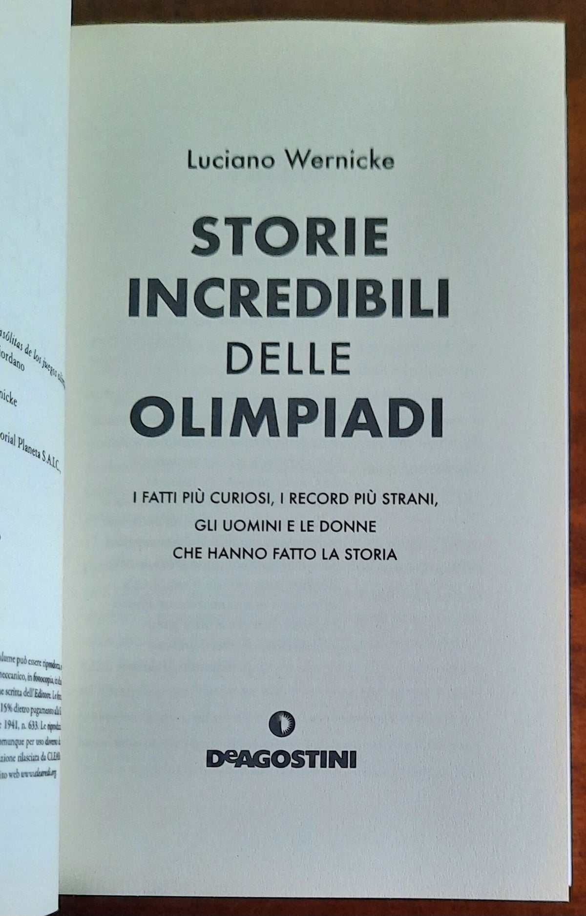 Storie incredibili delle Olimpiadi. I fatti più curiosi, i record più strani, gli uomini e le donne che hanno fatto la storia