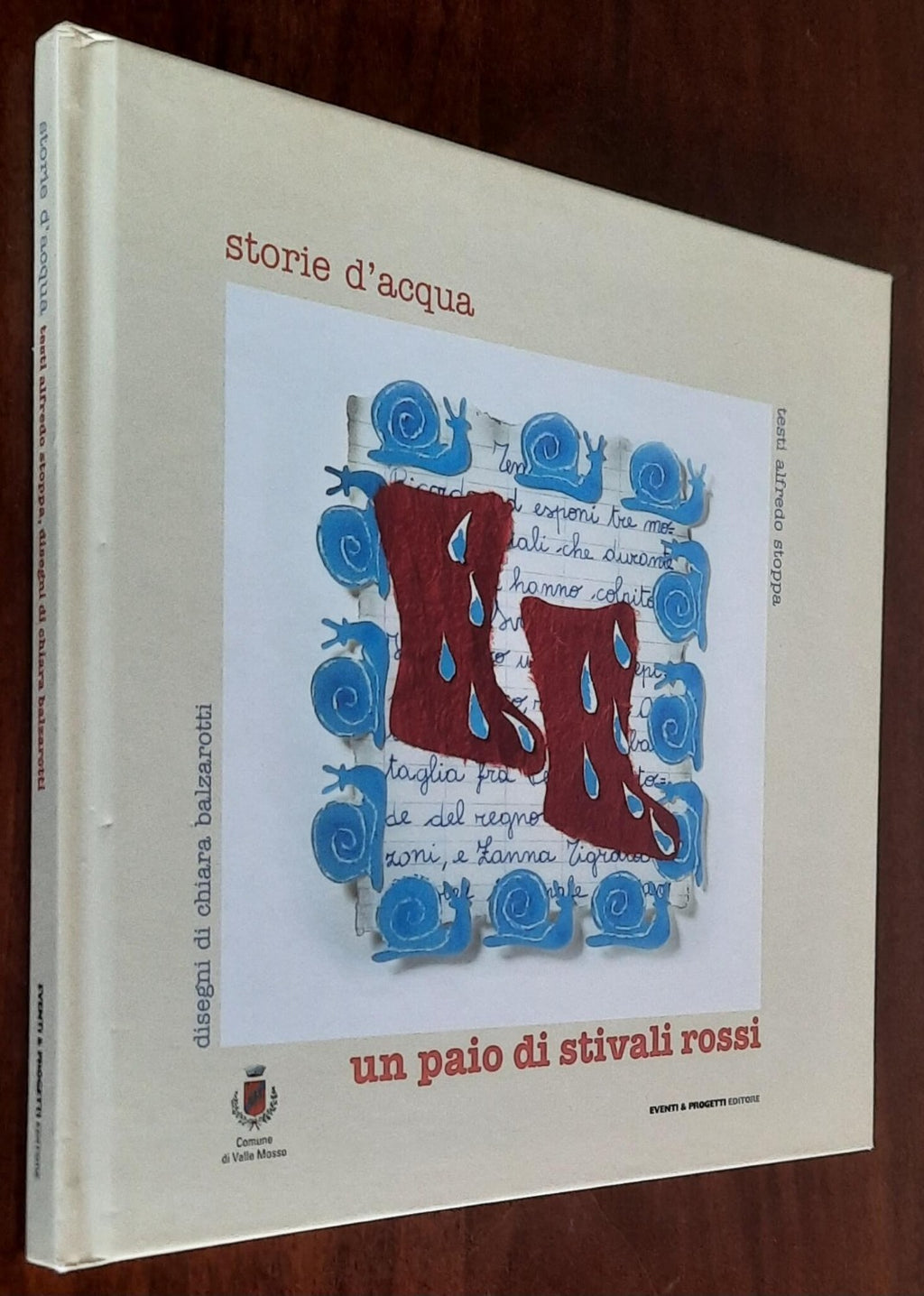 Storie d’acqua. Un paio di stivali rossi - Un fiume di parole