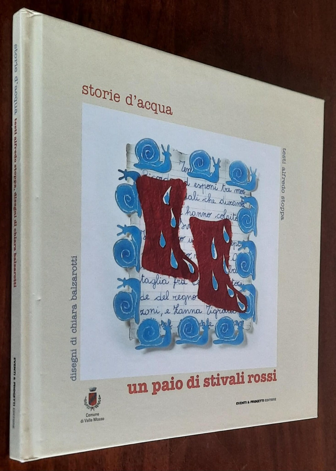 Storie d’acqua. Un paio di stivali rossi - Un fiume di parole