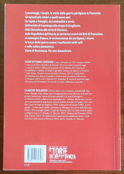 Storie di Resistenza. Personaggi, luoghi, eventi della guerra partigiana in Piemonte