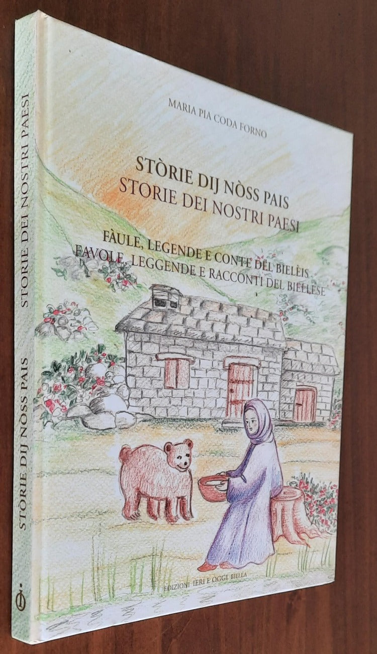 Storie dij noss pais - Storie dei nostri paesi. Favole, leggende e racconti del Biellese