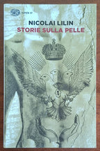 Storie sulla pelle - Nicolai Lilin - Einaudi (Super ET)