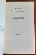 Strada sdrucciolevole - di Max Von Der Grun