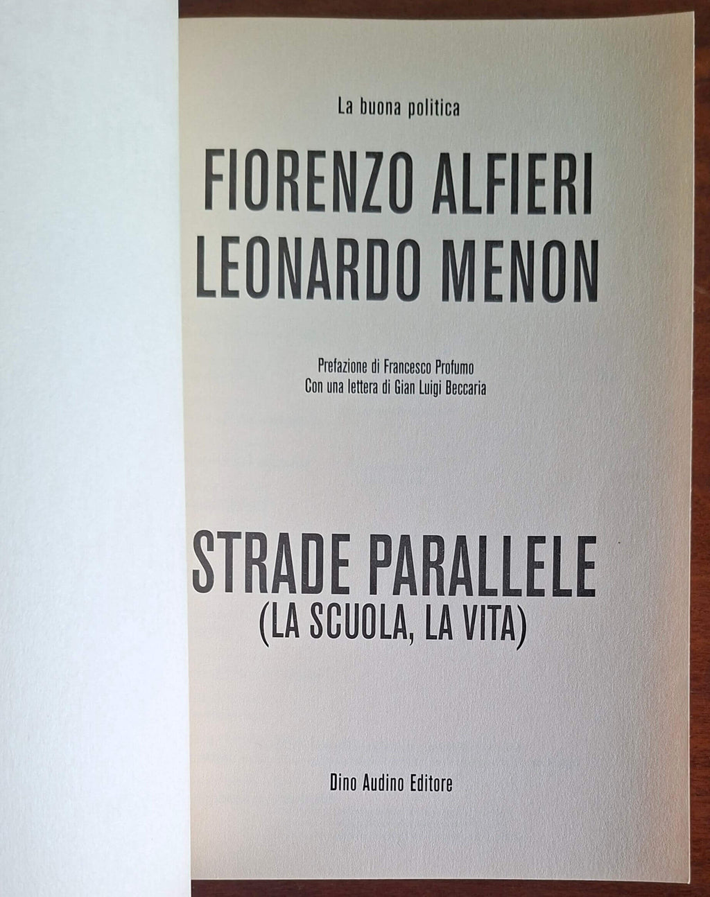 Strade parallele (la scuola, la vita). Dialogo tra un insegnante degli anni '70 e uno studente di oggi