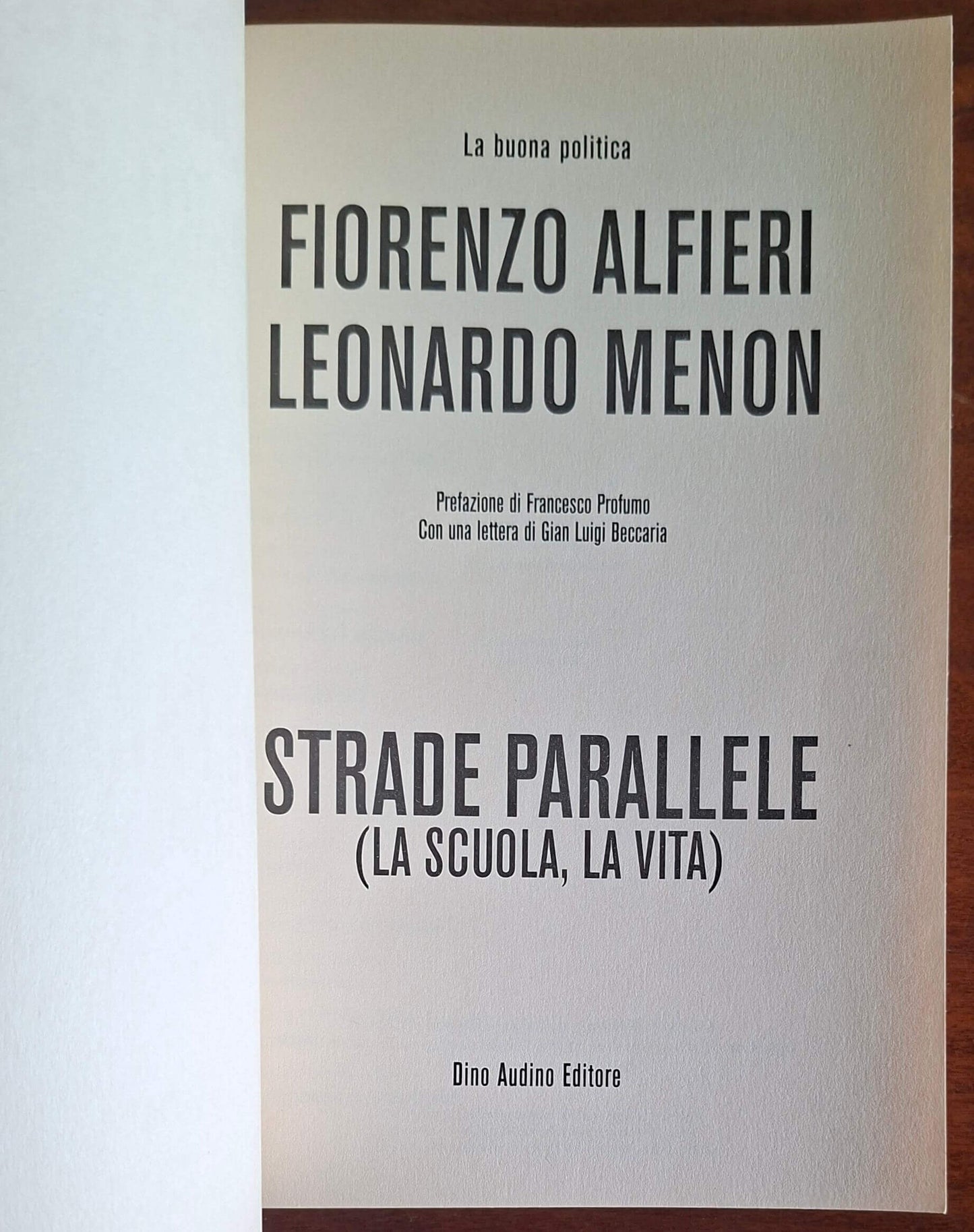 Strade parallele (la scuola, la vita). Dialogo tra un insegnante degli anni '70 e uno studente di oggi