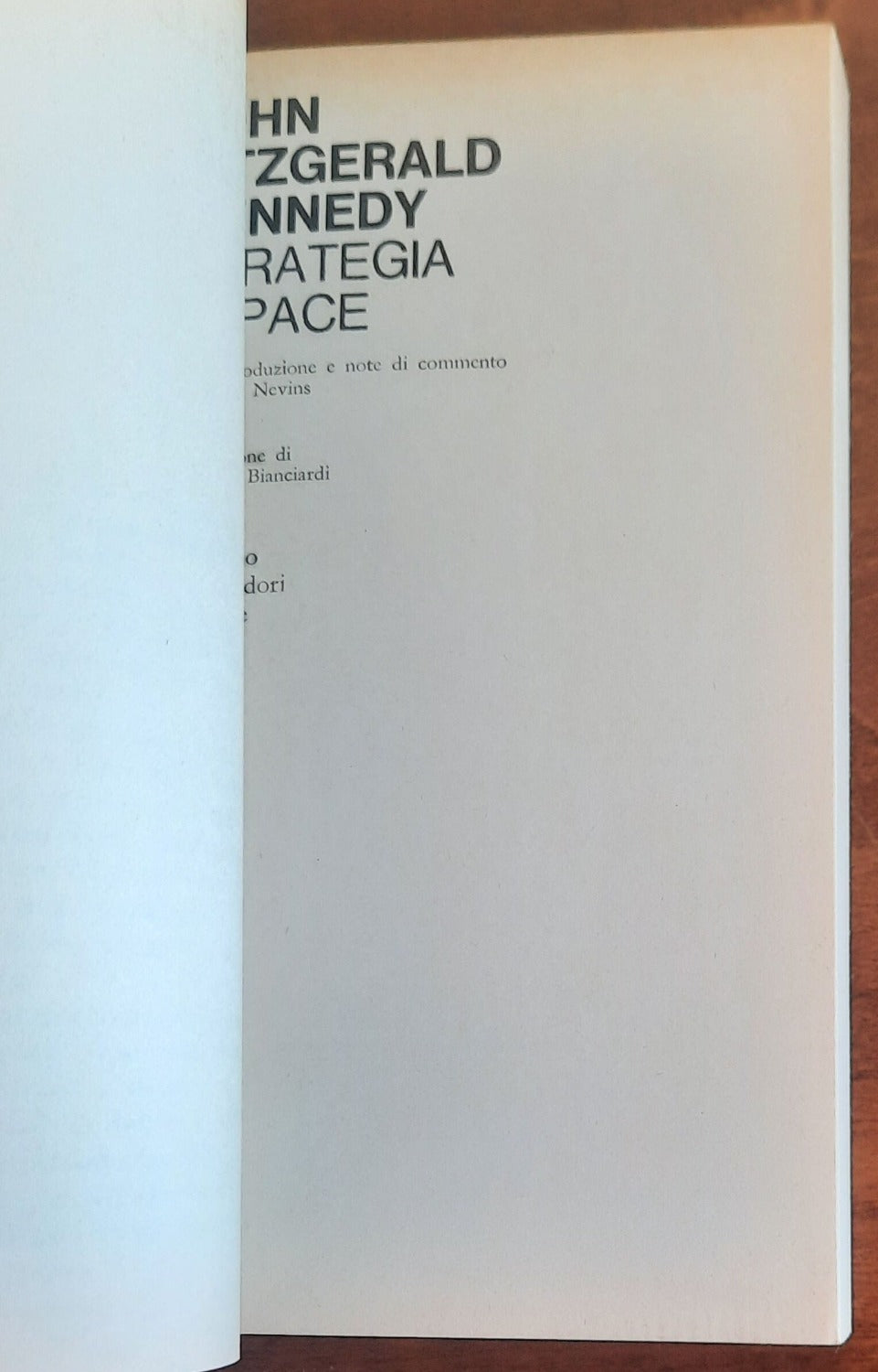 Strategia di pace. I discorsi della nuova frontiera di John Fitzgerald Kennedy