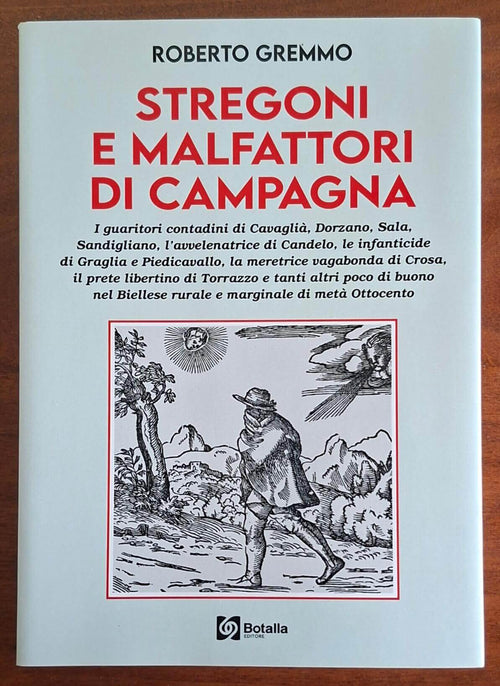 Stregoni e malfattori di campagna - Roberto Gremmo