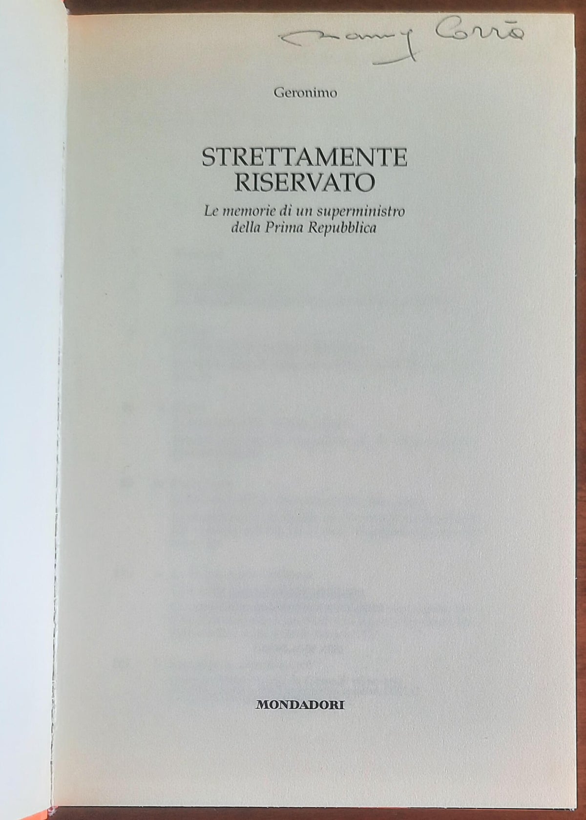 Strettamente riservato: le memorie di un superministro della Prima Repubblica