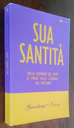 Sua Santità. Dalla scrivania del papa le prove degli scandali del Vaticano