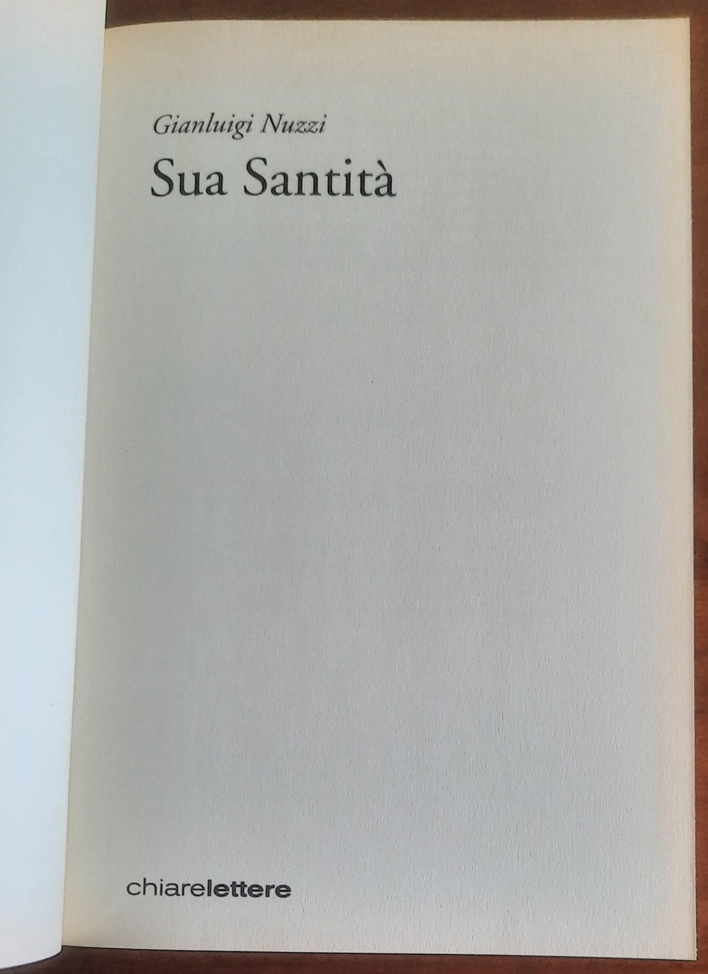 Sua Santità. Le carte segrete di Benedetto XVI - Chiarelettere