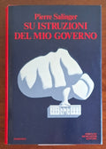 Su istruzioni del mio governo - Pierre Salinger - Mondadori