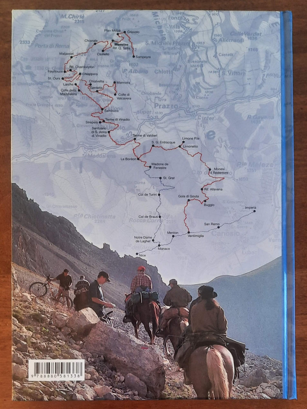 Sulle strade del sale e dei briganti. Dal mare al Monviso. Percorsi a cavallo, a piedi,in mountain bike