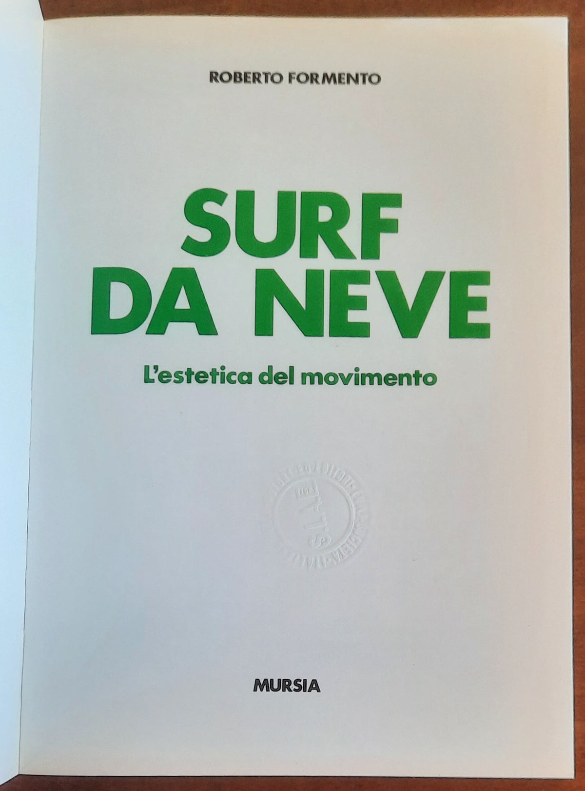 Surf da neve. L'estetica del movimento - Mursia