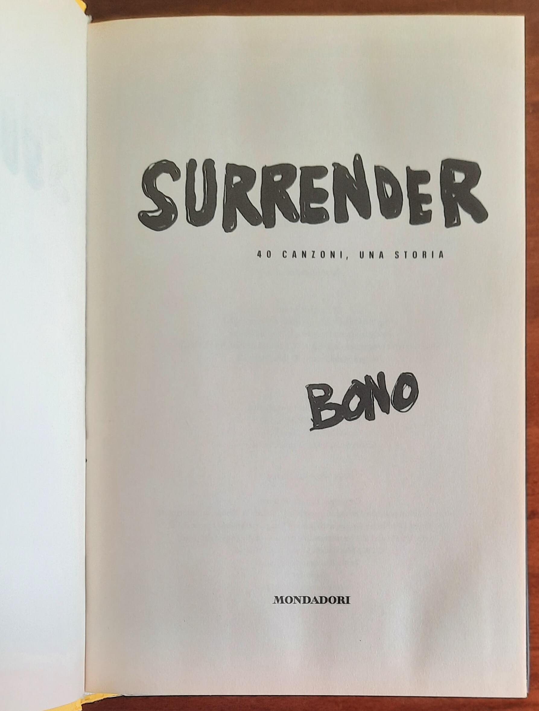 Surrender. 40 Canzoni, Una Storia - Bono - Mondadori