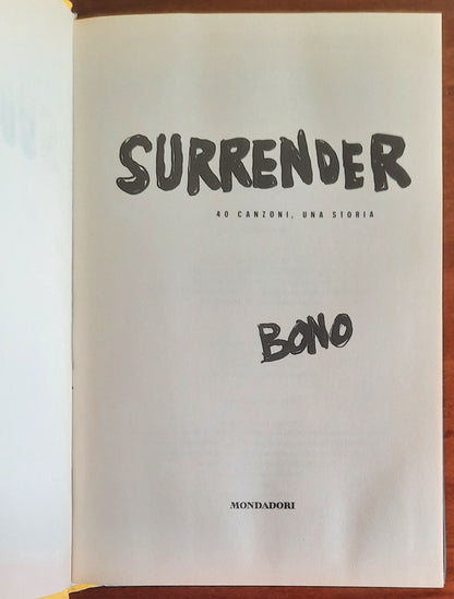 Surrender. 40 Canzoni, Una Storia - Bono - Mondadori