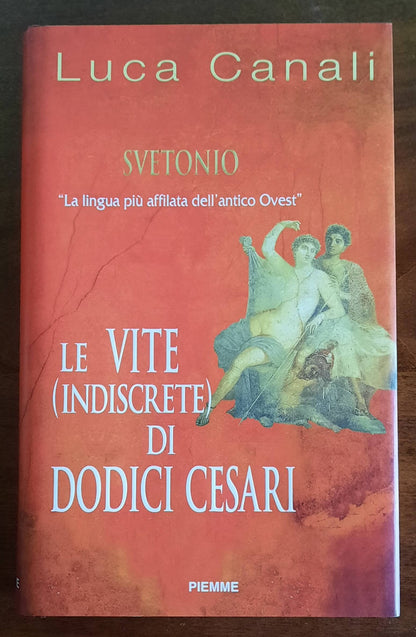 Svetonio: Le vite (indiscrete) di dodici Cesari