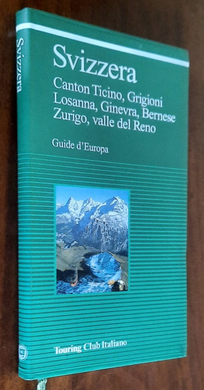 Svizzera. Canton Ticino, Grigioni, Losanna, Ginevra, Bernese, Zurigo, valle del Reno