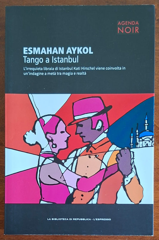 Tango a Istanbul - Esmahan Aykol - Biblioteca Di Repubblica