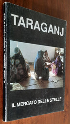 Taraganj. Il mercato delle stelle - Libreria Biellese