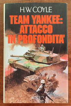 Team yankee: attacco in profondità - di H.w. Coyle - Rizzoli