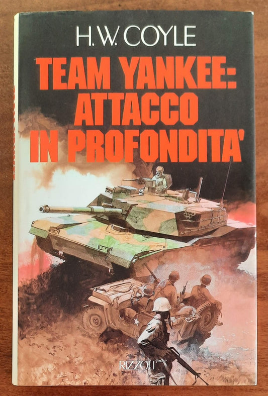 Team yankee: attacco in profondità - di H.w. Coyle - Rizzoli