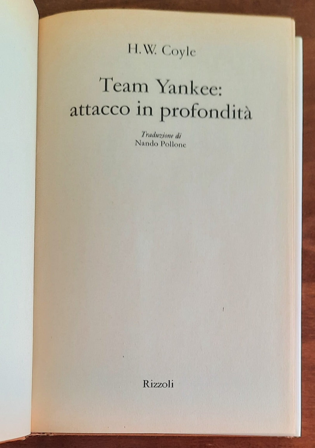 Team yankee: attacco in profondità - di H.w. Coyle - Rizzoli