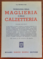 Tecnologia della maglieria e della calzetteria - vol. secondo - Hoepli