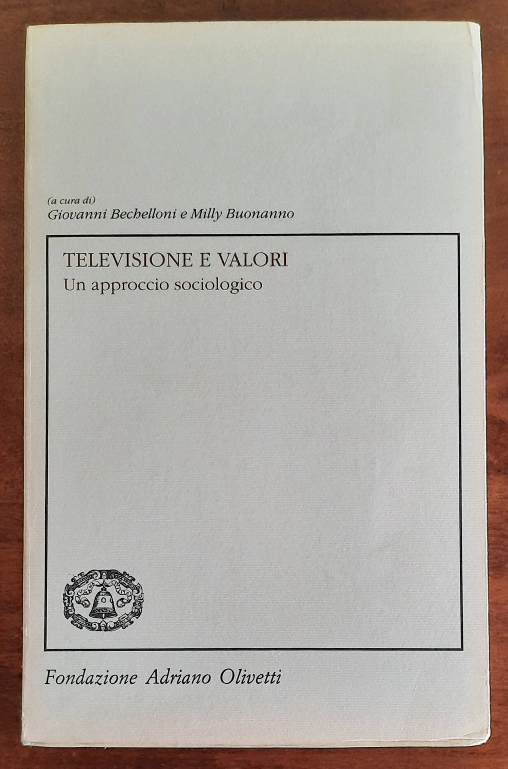 Televisione e valori. Un approccio sociologico