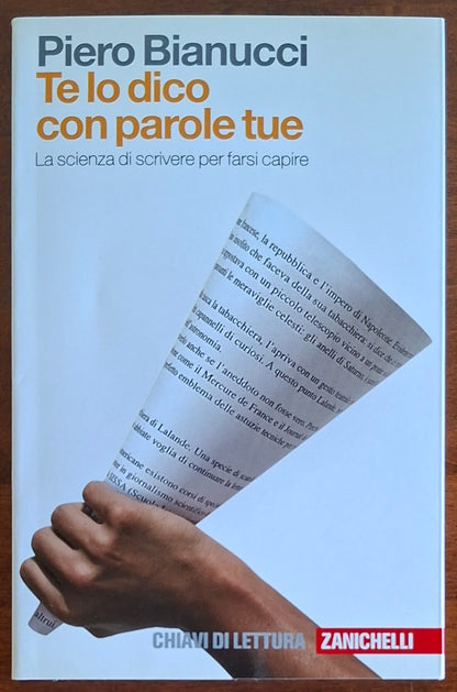 Te lo dico con parole tue. La scienza di scrivere per farsi capire