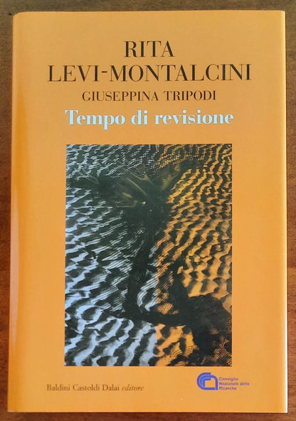 Tempo di revisione - di Rita Levi-montalcini - Baldini Castoldi