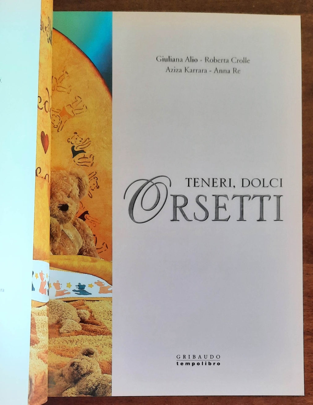 Teneri, dolci, orsetti. Decora, crea e divertiti con i teddy bear