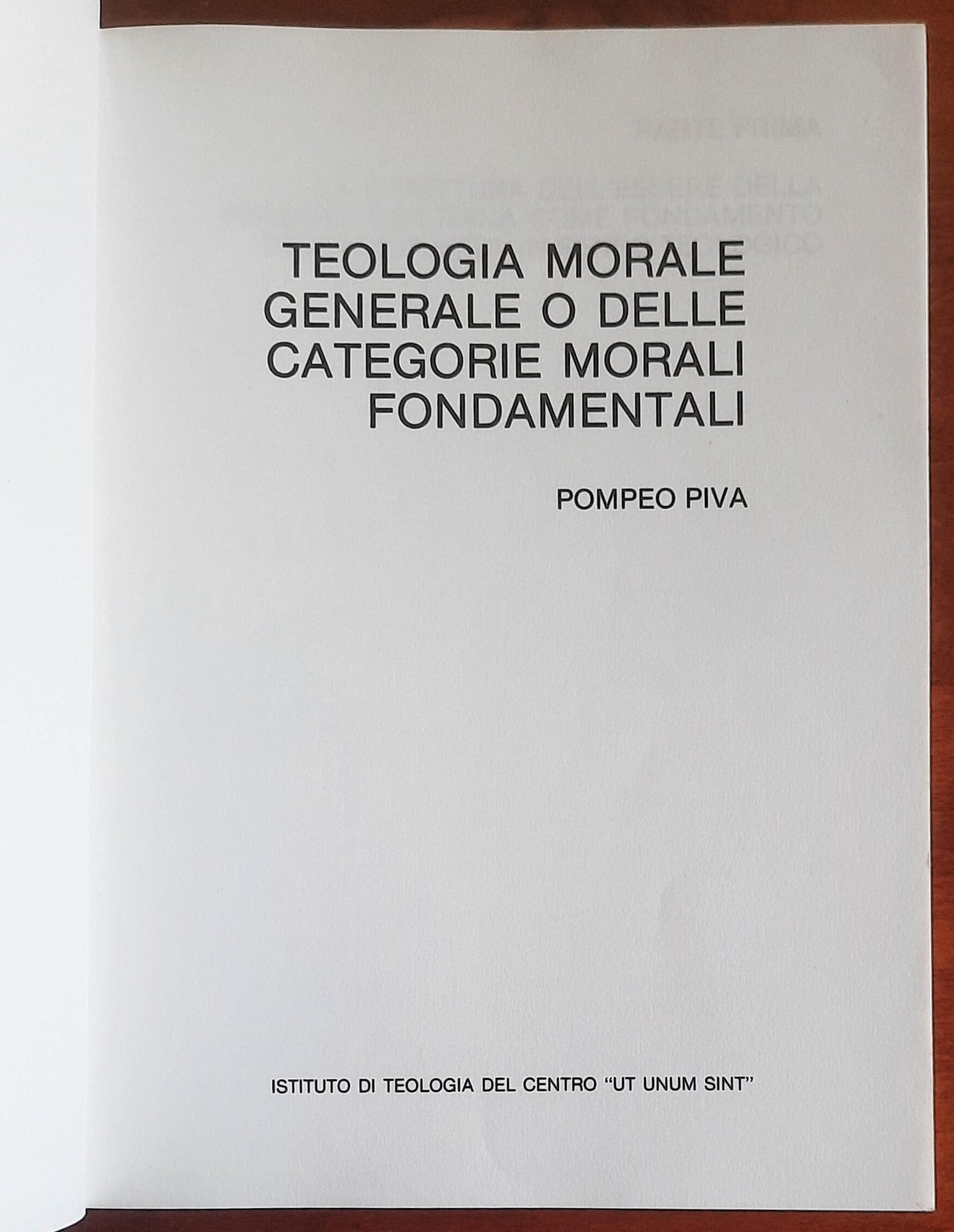 Teologia morale generale o delle categorie morali fondamentali