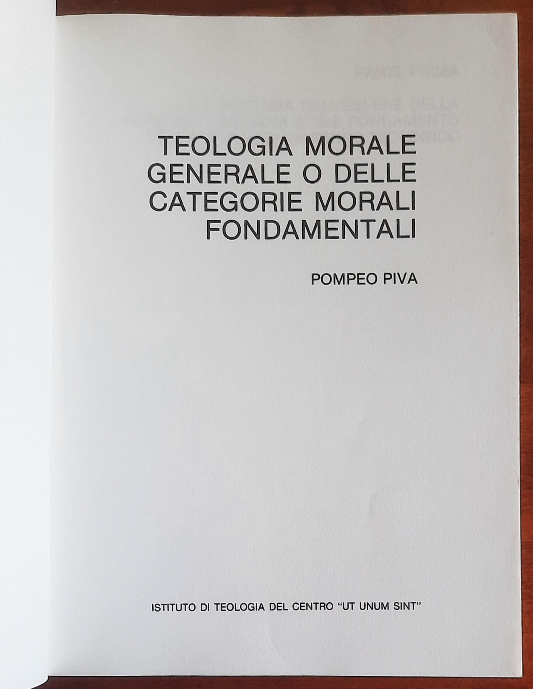 Teologia morale generale o delle categorie morali fondamentali