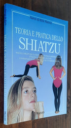 Teoria e pratica dello Shiatzu - Libreria Biellese