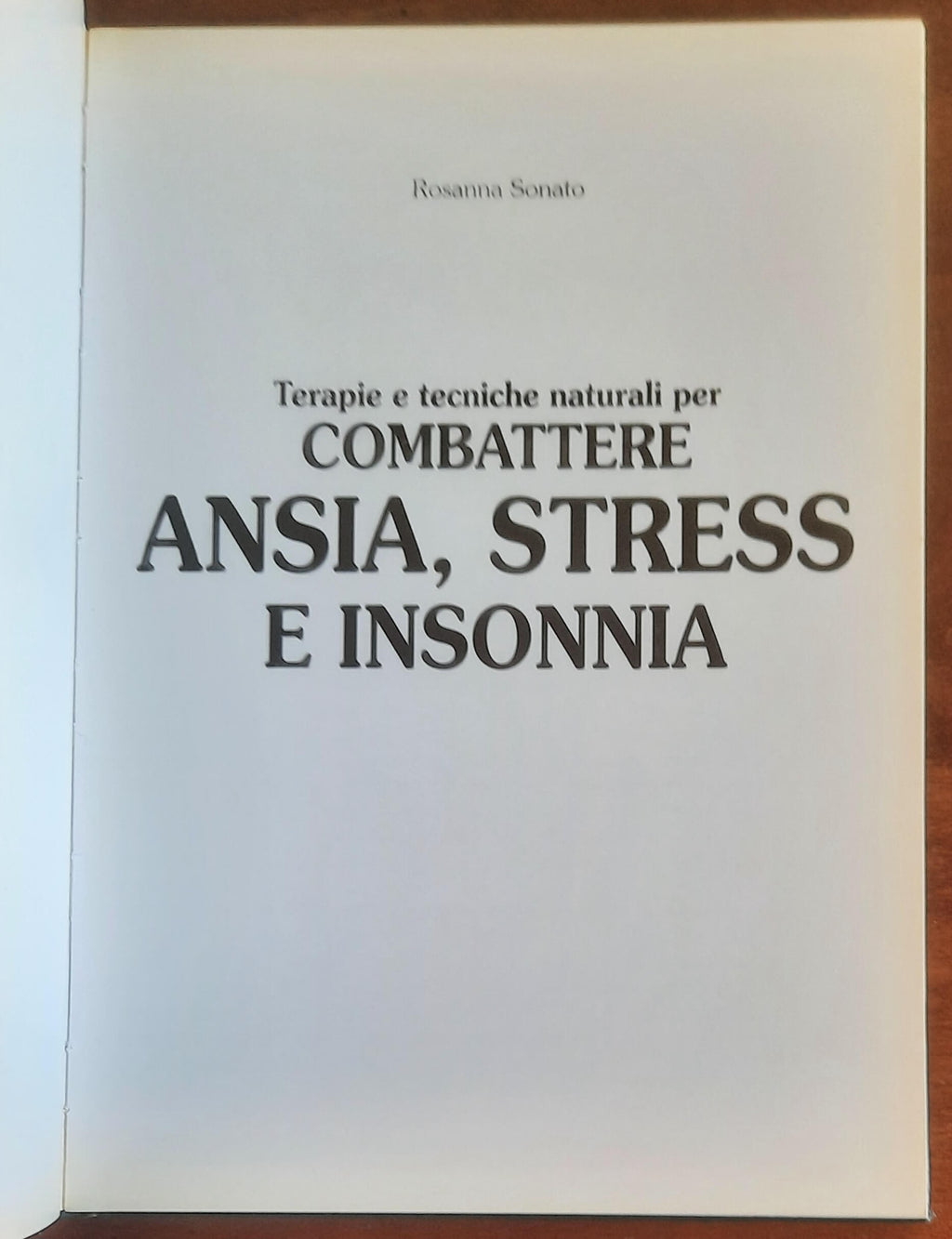 Terapie e tecniche naturali per combattere ansia, stress e insonnia