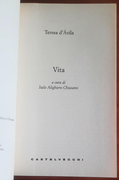 Teresa D’Avila. Vita - Castelvecchi Editore