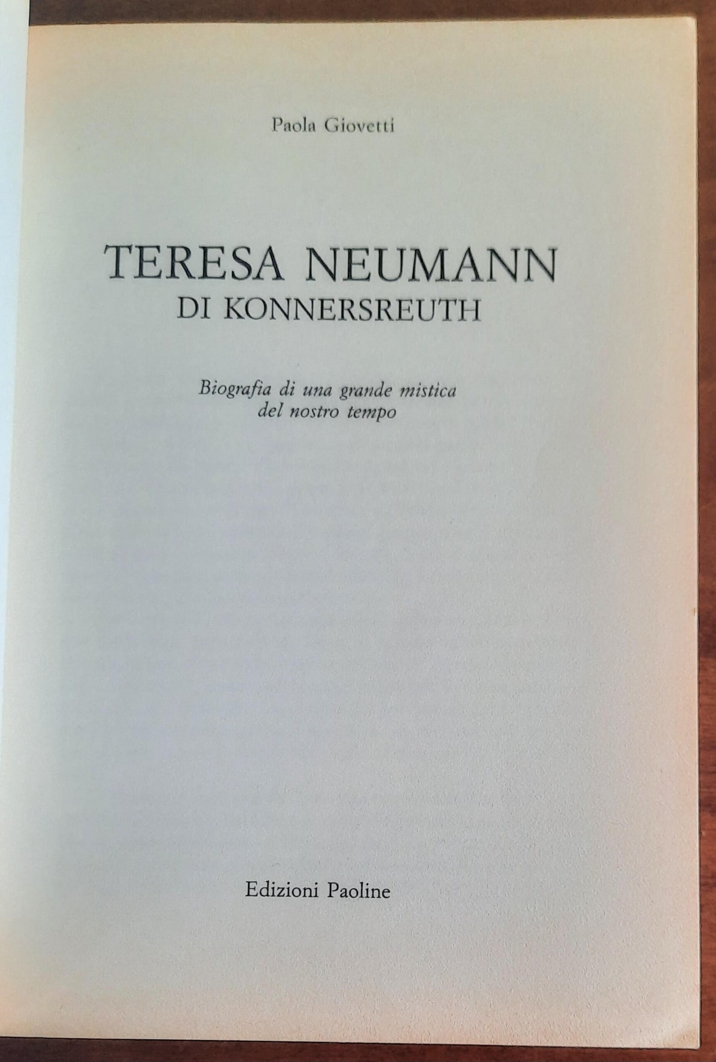 Teresa Neumann. Biografia di una grande mistica del nostro tempo