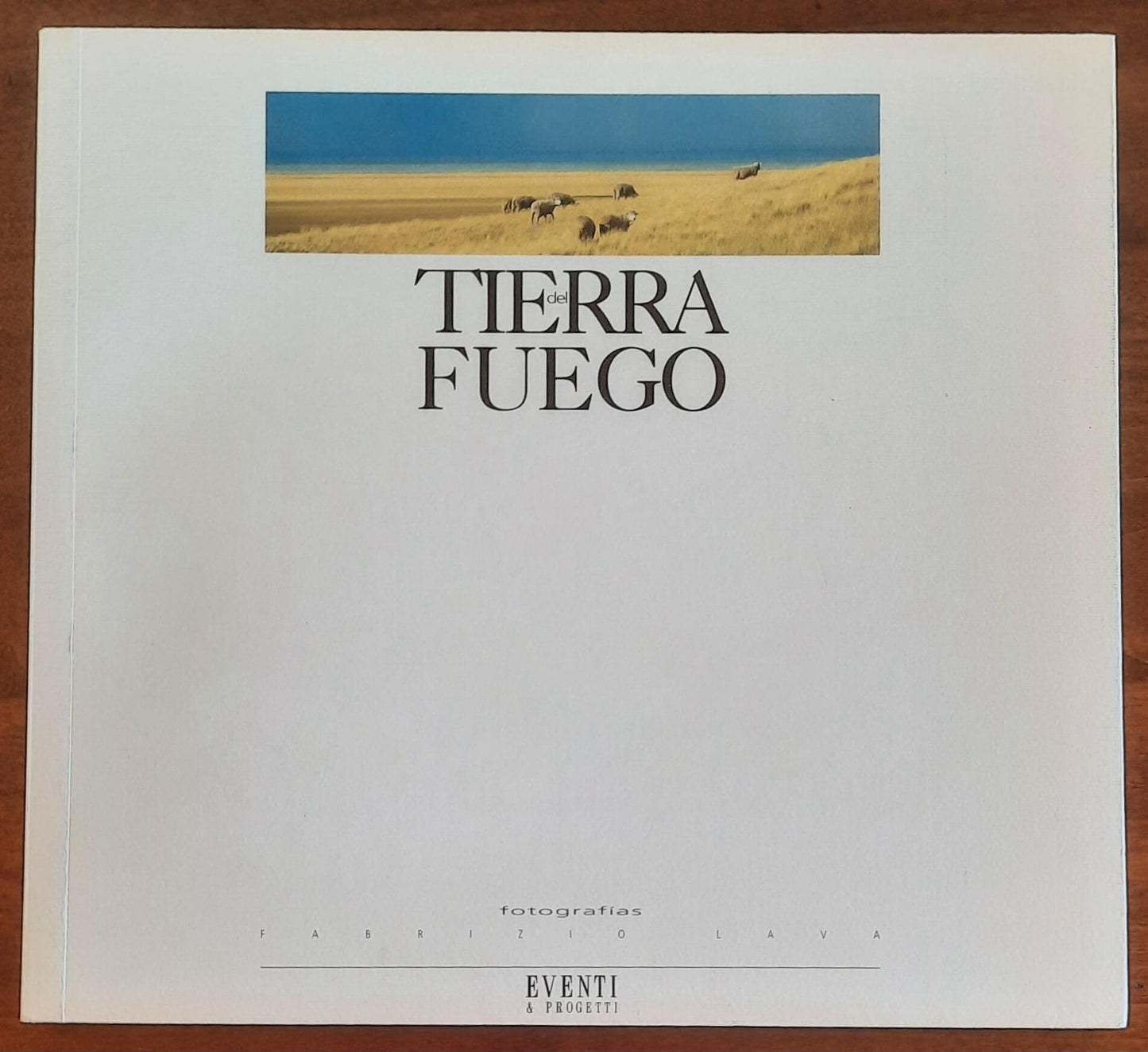 Terra del Fuego - Eventi & Progetti Editore