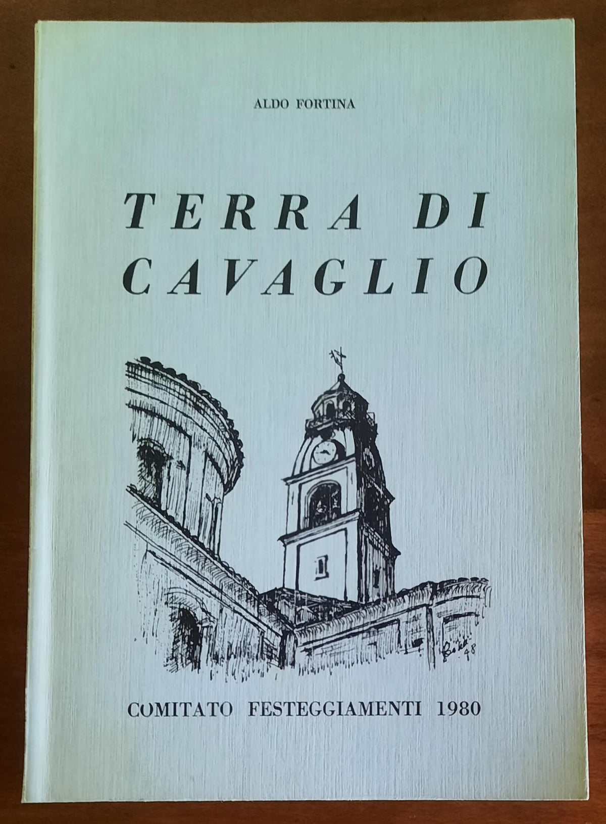 Terra di Cavaglio - di Aldo Fortina