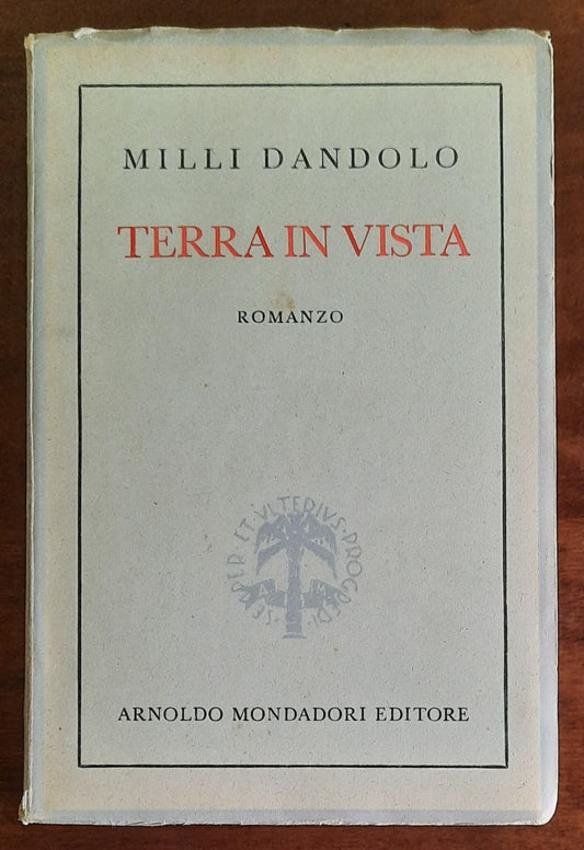 Terra in vista - di Milli Dandolo - Mondadori