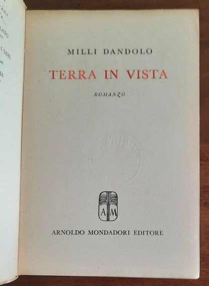 Terra in vista - di Milli Dandolo - Mondadori