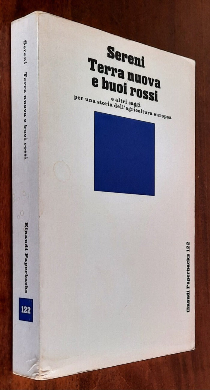 Terra nuova e buoi rossi e altri saggi per una storia dell’agricoltura europea